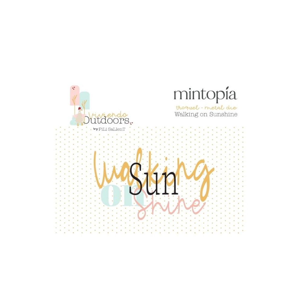 troquel-walking-on-sunshine-viviendo-outdoors-mintopia